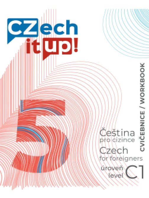 Czech It Up! 5 (úroveň C1, cvičebnice)